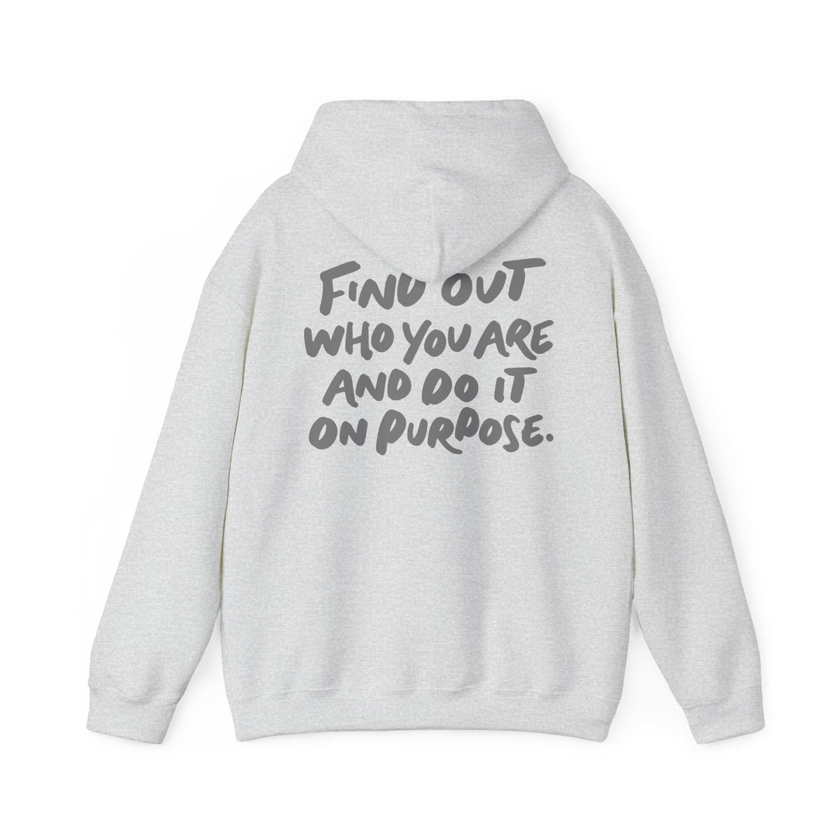 Find Out Who You Are Hooded Sweatshirt